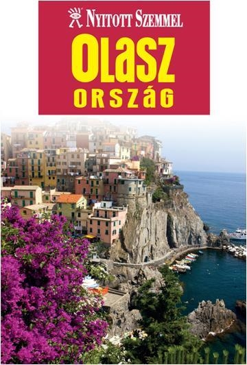 OLASZORSZÁG - NYITOTT SZEMMEL (ÚJ!)