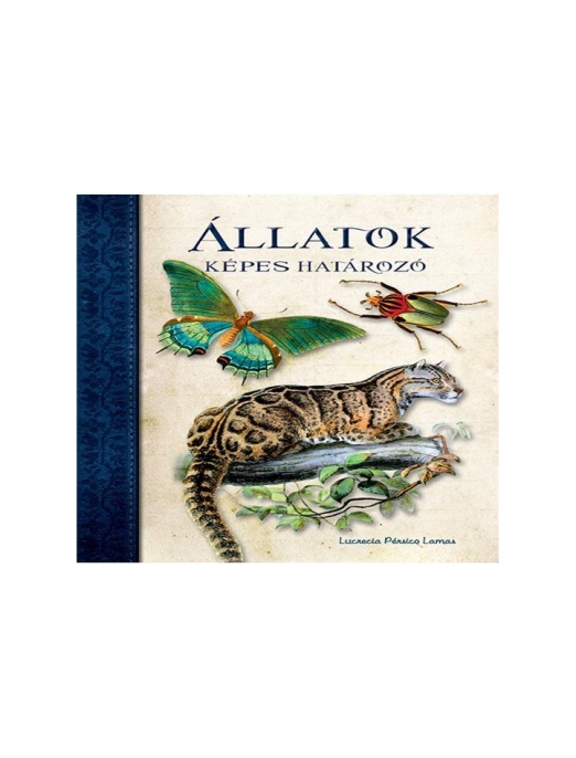 ÁLLATOK - KÉPES HATÁROZÓ