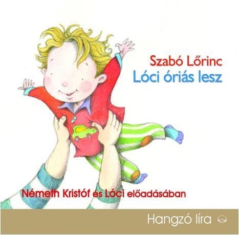 LÓCI ÓRIÁS LESZ - HANGOSKÖNYV