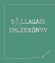 BALLAGÁSI EMLÉKKÖNYV