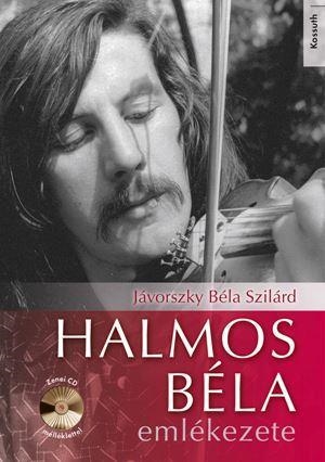 HALMOS BÉLA EMLÉKEZETE - CD-VEL