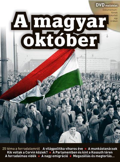 A MAGYAR OKTÓBER - DVD MELLÉKLETTEL