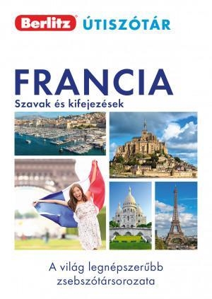FRANCIA SZAVAK ÉS KIFEJEZÉSEK - BERLITZ ÚTISZÓTÁR (FEHÉR)