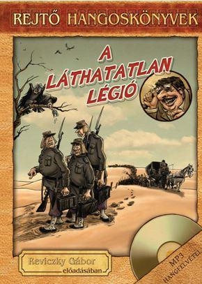A LÁTHATATLAN LÉGIÓ - HANGOSKÖNYV, KÖNYVMELLÉKLETTEL