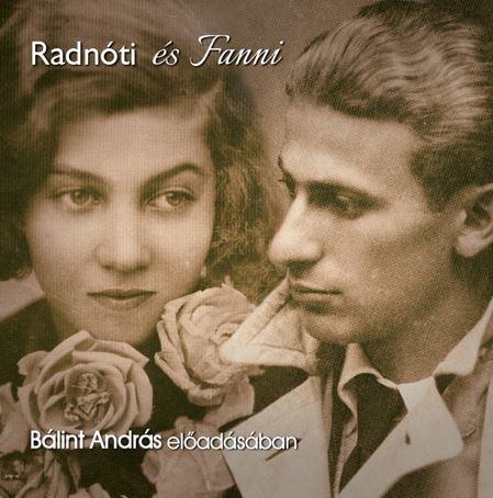 RADNÓTI ÉS FANNI - HANGOSKÖNYV
