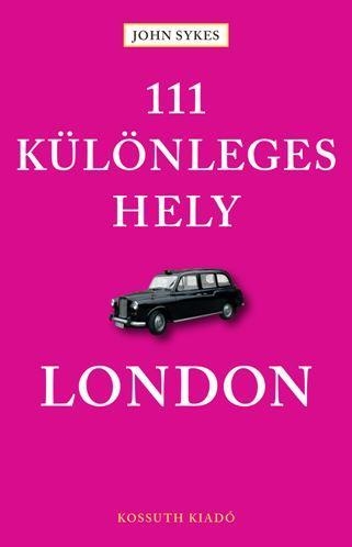 111 KÜLÖNLEGES HELY - LONDON