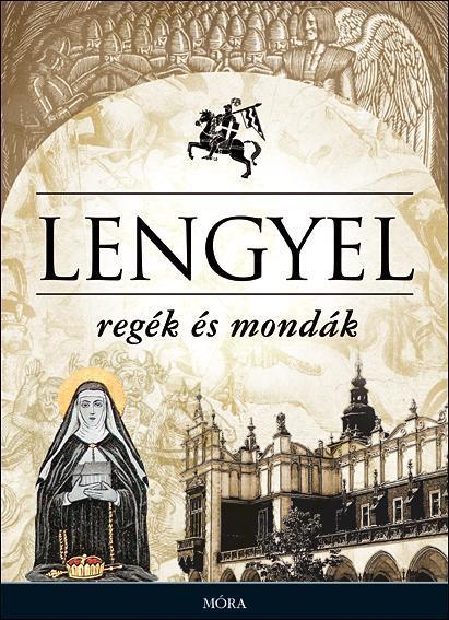 LENGYEL REGÉK ÉS MONDÁK