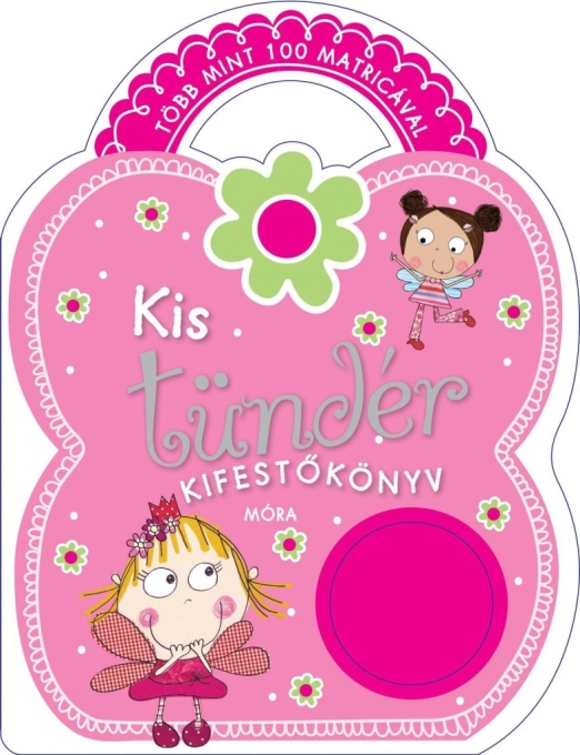 KIS TÜNDÉR - KIFESTŐKÖNYV