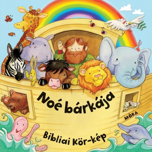 NOÉ BÁRKÁJA - BIBLIAI KÖR-KÉP - LAPOZÓ