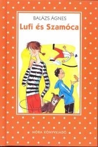 LUFI ÉS SZAMÓCA - FŰZÖTT (ÚJ BORÍTÓ)