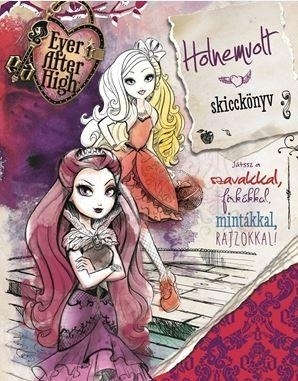 HOLNEMVOLT SKICCKÖNYV - EVER AFTER HIGH