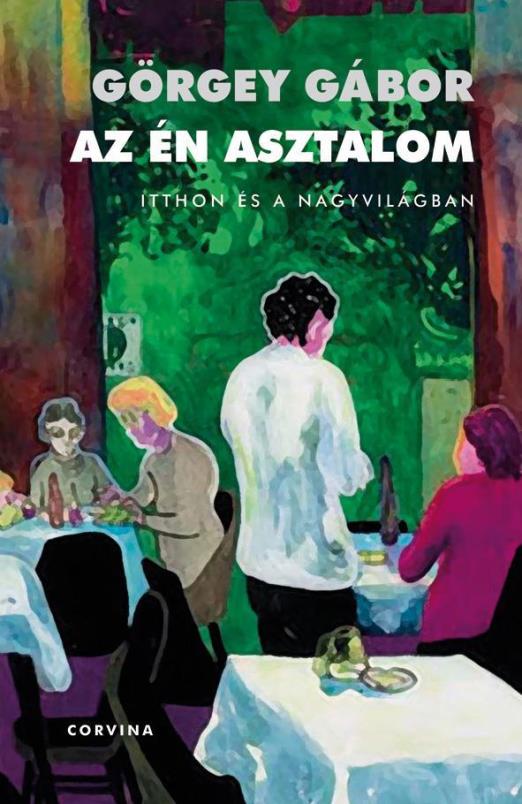 AZ ÉN ASZTALOM - ITTHON ÉS A NAGYVILÁGBAN