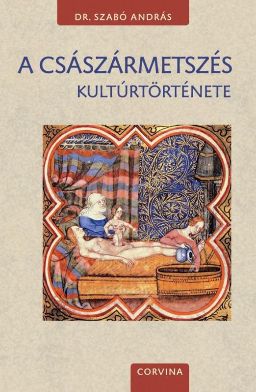 A CSÁSZÁRMETSZÉS KULTÚRTÖRTÉNETE