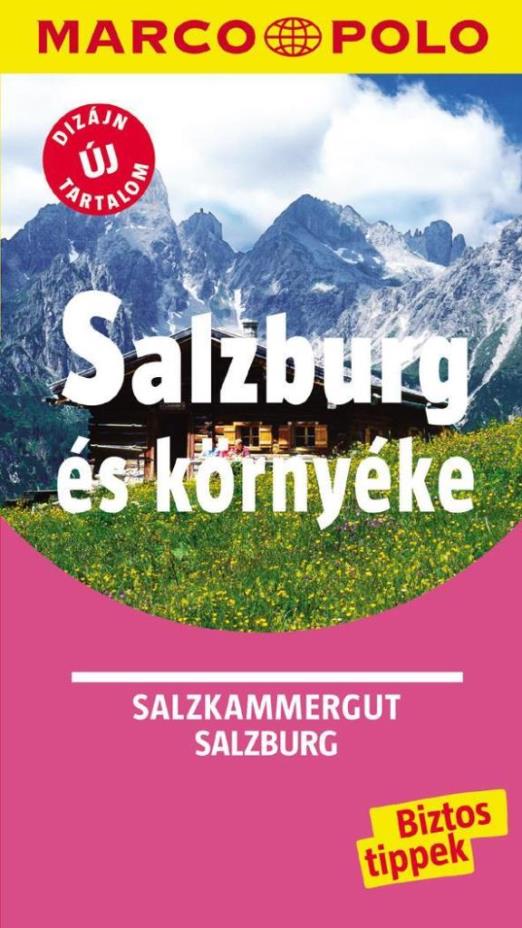 SALZBURG ÉS KÖRNYÉKE - MARCO POLO (ÚJ DIZÁJN, ÚJ TARTALOM)