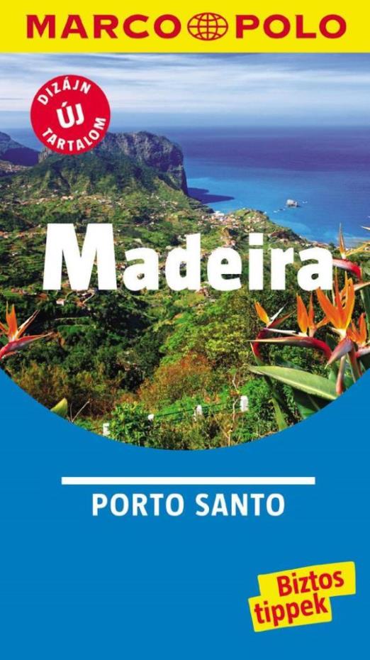 MADEIRA - PORTO SANTO - MARCO POLO - ÚJ TARTALOMMAL!