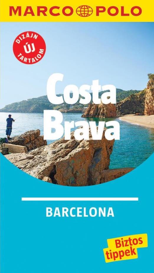 COSTA BRAVA - BARCELONA - MARCO POLO - ÚJ TARTALOMMAL!