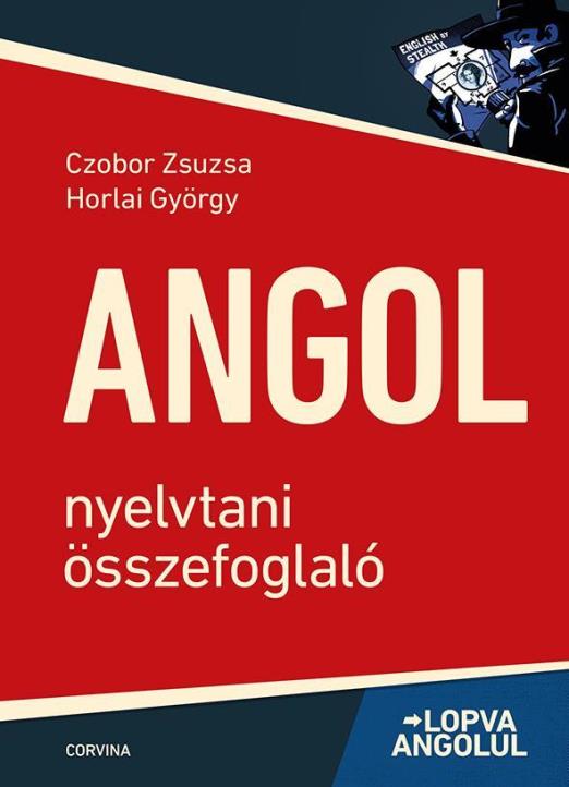 LOPVA ANGOLUL - ANGOL NYELVTANI ÖSSZEFOGLALÓ - ( 6. KIADÁS)