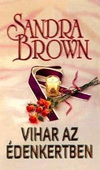 VIHAR AZ ÉDENKERTBEN