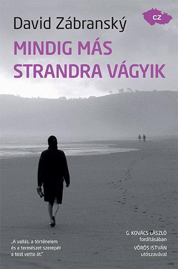 MINDIG MÁS STRANDRA VÁGYIK