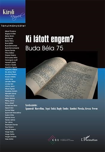 KI LÁTOTT ENGEM? - BUDA BÉLA 75