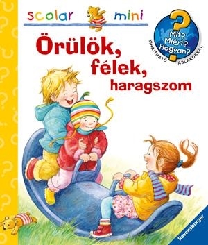 ÖRÜLÖK, FÉLEK, HARAGSZOM - SCOLAR MINI 16.