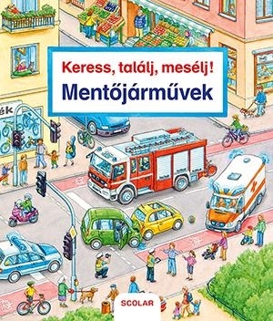 KERESS, TALÁLJ, MESÉLJ! - MENTŐJÁRMŰVEK