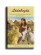 LÓDOBOGÁS 2. - LARA ÉS AZ EZÜSTSZINŰ KANCACSIKÓ