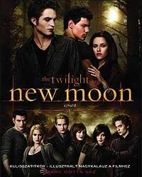 NEW MOON - KULISSZATITKOK - ILLUSZTRÁLT NAGYKALAUZ A FILMHEZ