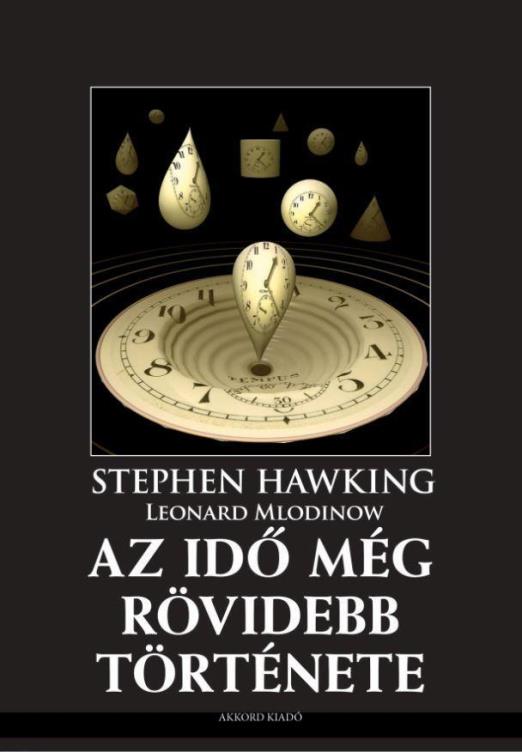AZ IDŐ MÉG RÖVIDEBB TÖRTÉNETE