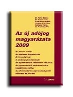 AZ ÚJ ADÓJOG MAGYARÁZATA 2009