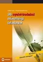 30 NYELVI-IRODALMI MŰVELTSÉGI FELADATSOR