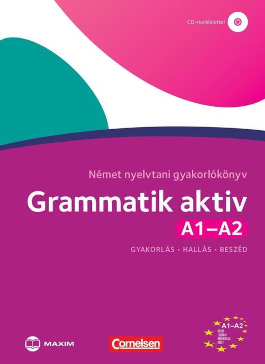 GRAMMATIK AKTIV A1-A2 - NÉMET NYELVTANI GYAKORLÓKÖNYV (LETÖLTHETŐ HANGANYAGGAL)