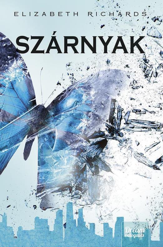 SZÁRNYAK (A FEKETE VÁROS KRÓNIKÁI 3. RÉSZ)