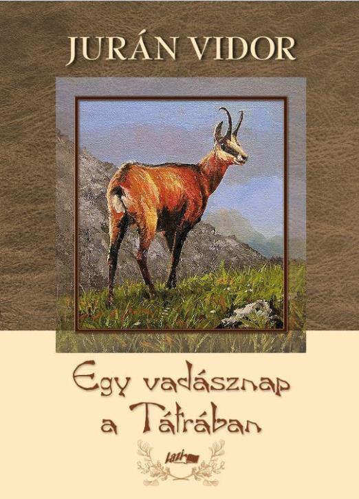 EGY VADÁSZNAP A TÁTRÁBAN