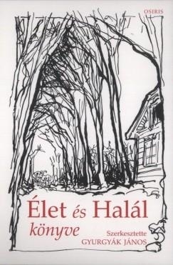 ÉLET ÉS HALÁL KÖNYVE I-II.