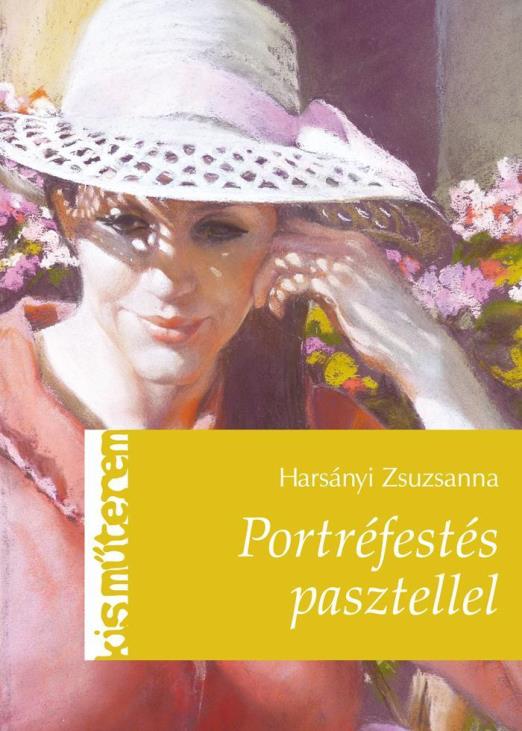PORTRÉFESTÉS PASZTELLEL - KIS MŰTEREM