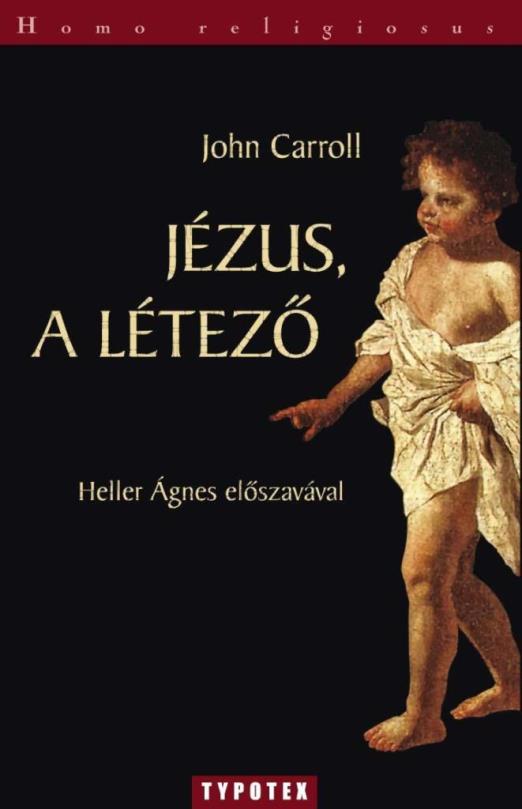JÉZUS, A LÉTEZŐ