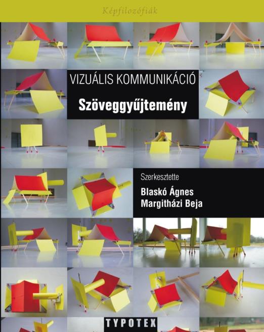 VIZUÁLIS KOMMUNIKÁCIÓ - SZÖVEGGYŰJTEMÉNY -