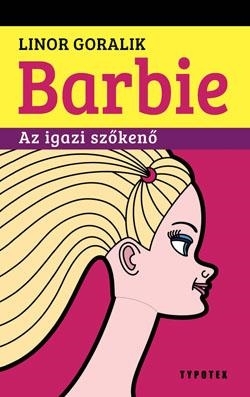 BARBIE - AZ IGAZI SZŐKENŐ