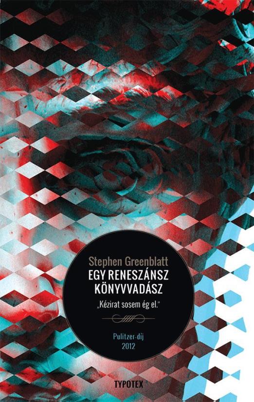 EGY RENESZÁNSZ KÖNYVVADÁSZ