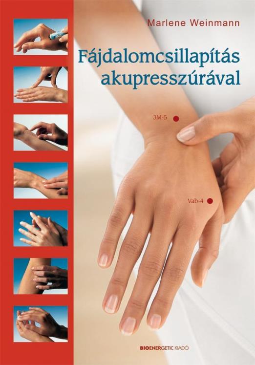 FÁJDALOMCSILLAPÍTÁS AKUPRESSZÚRÁVAL