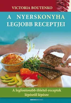 A NYERSKONYHA LEGJOBB RECEPTJEI