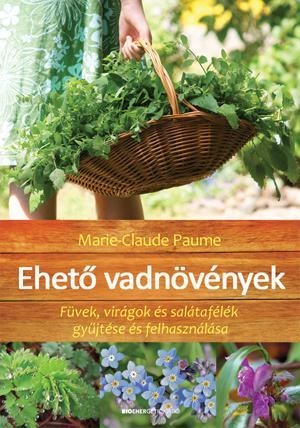 EHETŐ VADNÖVÉNYEK - FŰZÖTT
