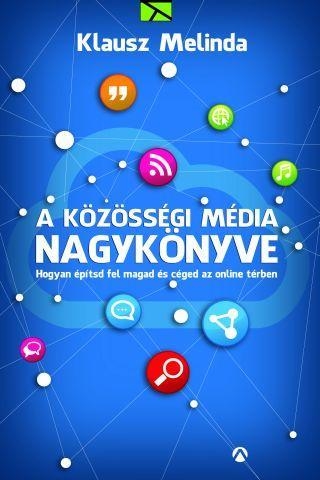 A KÖZÖSSÉGI MÉDIA NAGYKÖNYVE