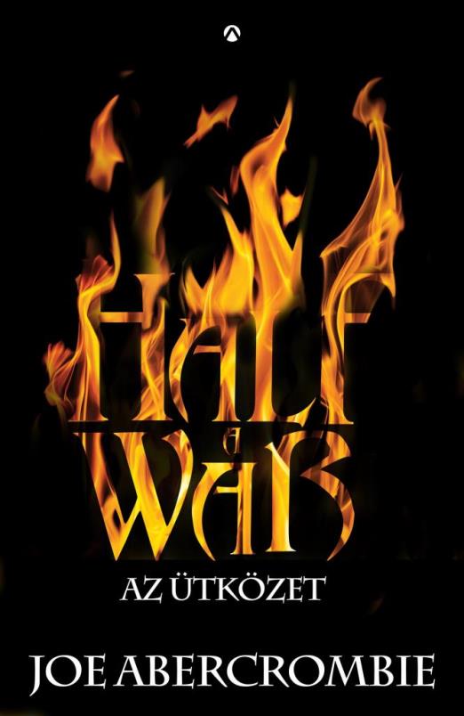HALF A WAR - AZ ÜTKÖZET - SZILÁNKOS-TENGER 3. -