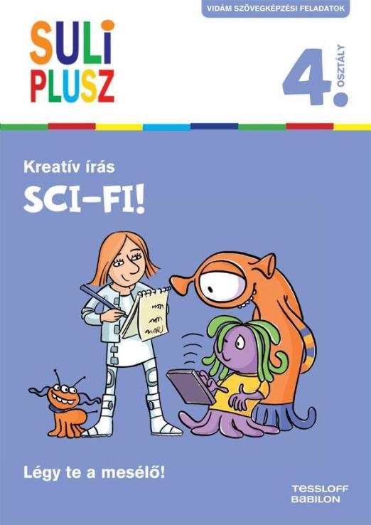 SULI PLUSZ - KREATÍV ÍRÁS - SCI-FI!