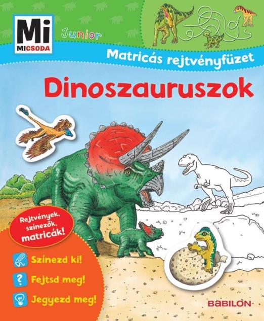 DINOSZAURUSZOK - MATRICÁS REJTVÉNYFÜZET - MI MICSODA JUNIOR