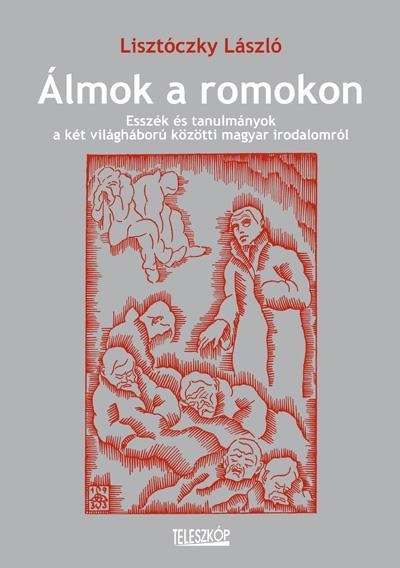 ÁLMOK A ROMOKON