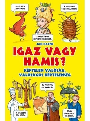 IGAZ VAGY HAMIS?