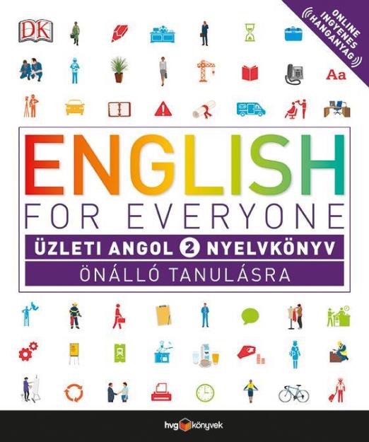 ENGLISH FOR EVERYONE - ÜZLETI ANGOL 2. MUNKAFÜZET ÖNÁLLÓ TANULÁSRA